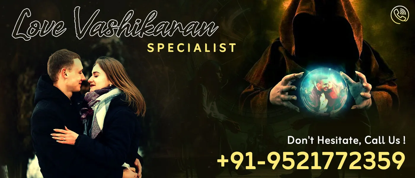 Love Vashikaran Specialist